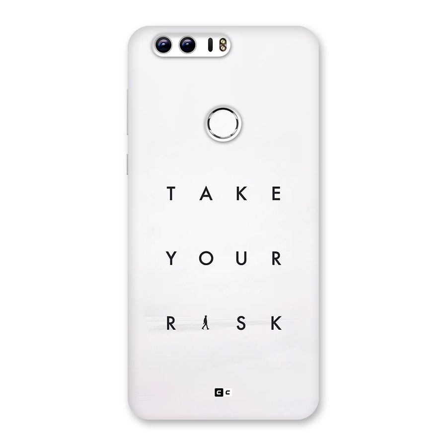 Take Your Risk Back Case for Honor 8