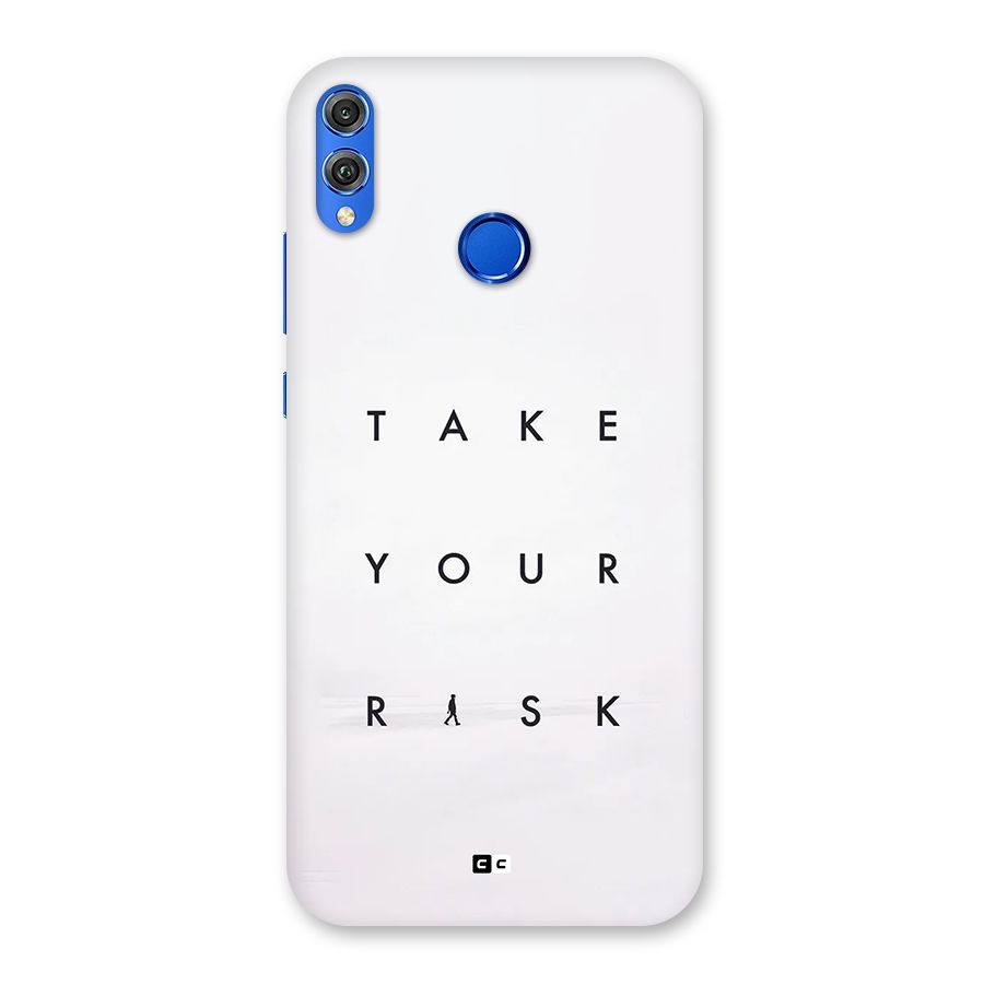 Take Your Risk Back Case for Honor 8X