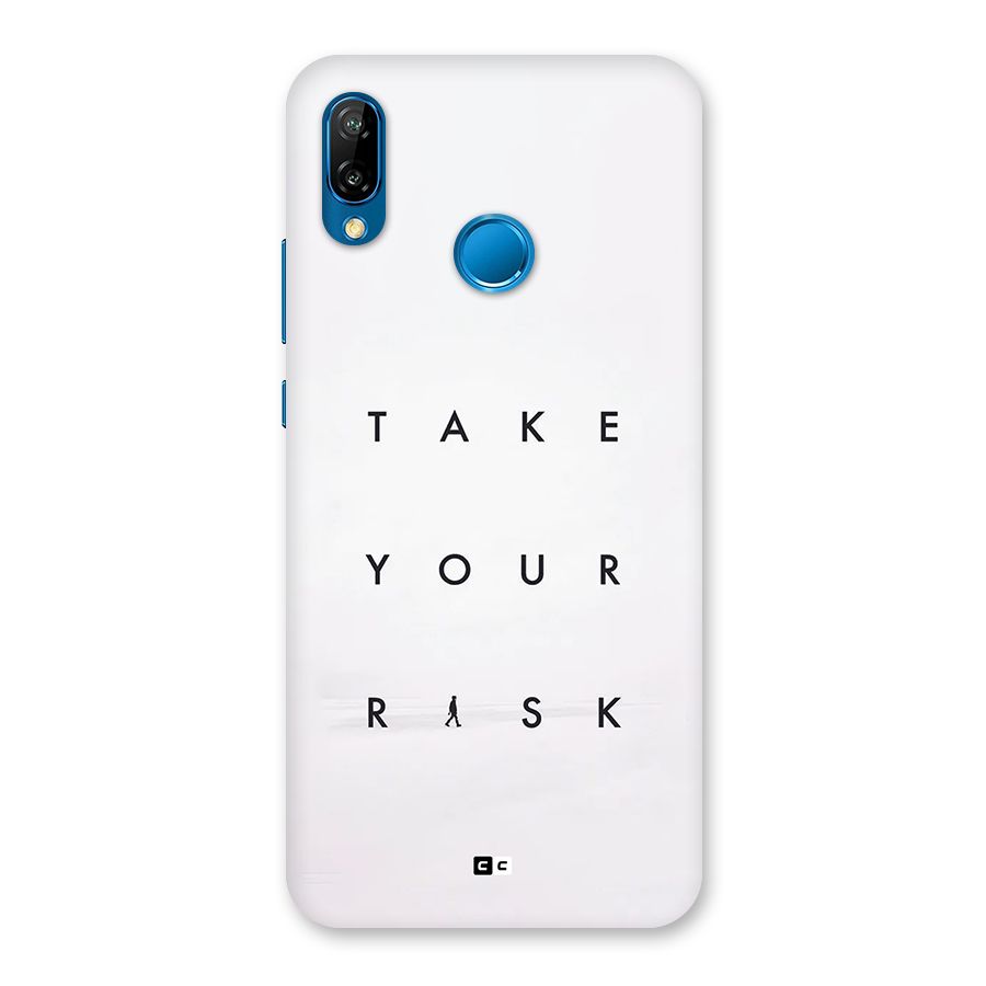 Take Your Risk Back Case for Huawei P20 Lite