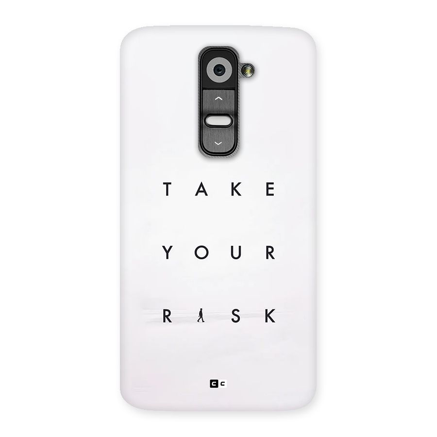 Take Your Risk Back Case for LG G2