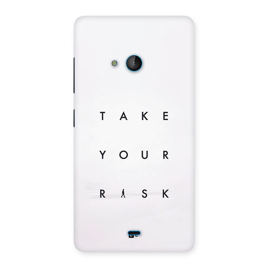 Take Your Risk Back Case for Lumia 540