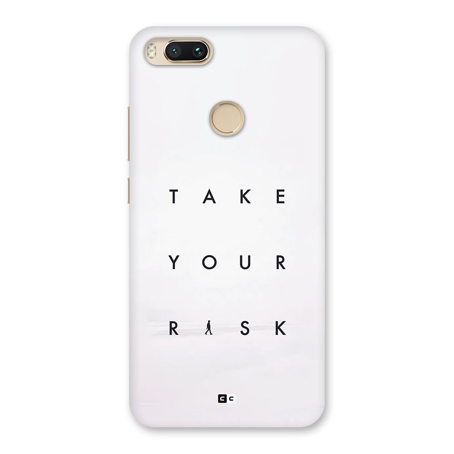 Take Your Risk Back Case for Mi A1
