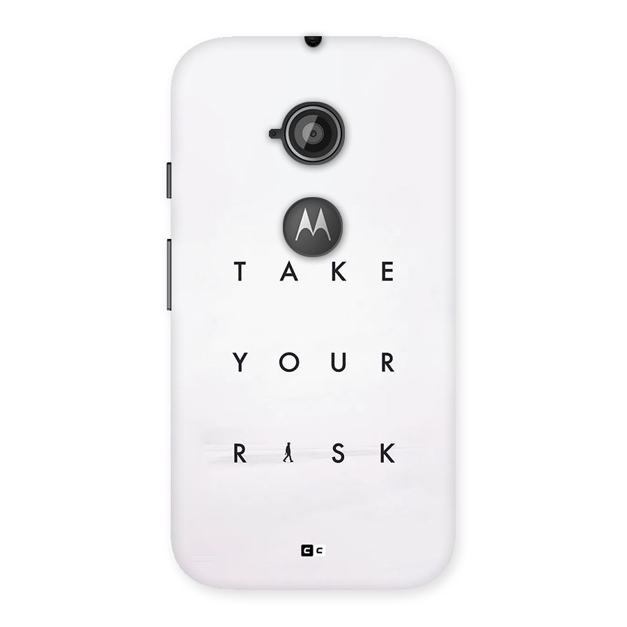 Take Your Risk Back Case for Moto E 2nd Gen