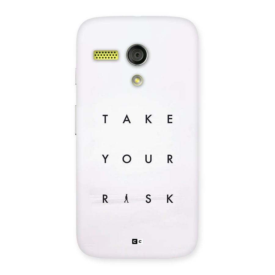Take Your Risk Back Case for Moto G