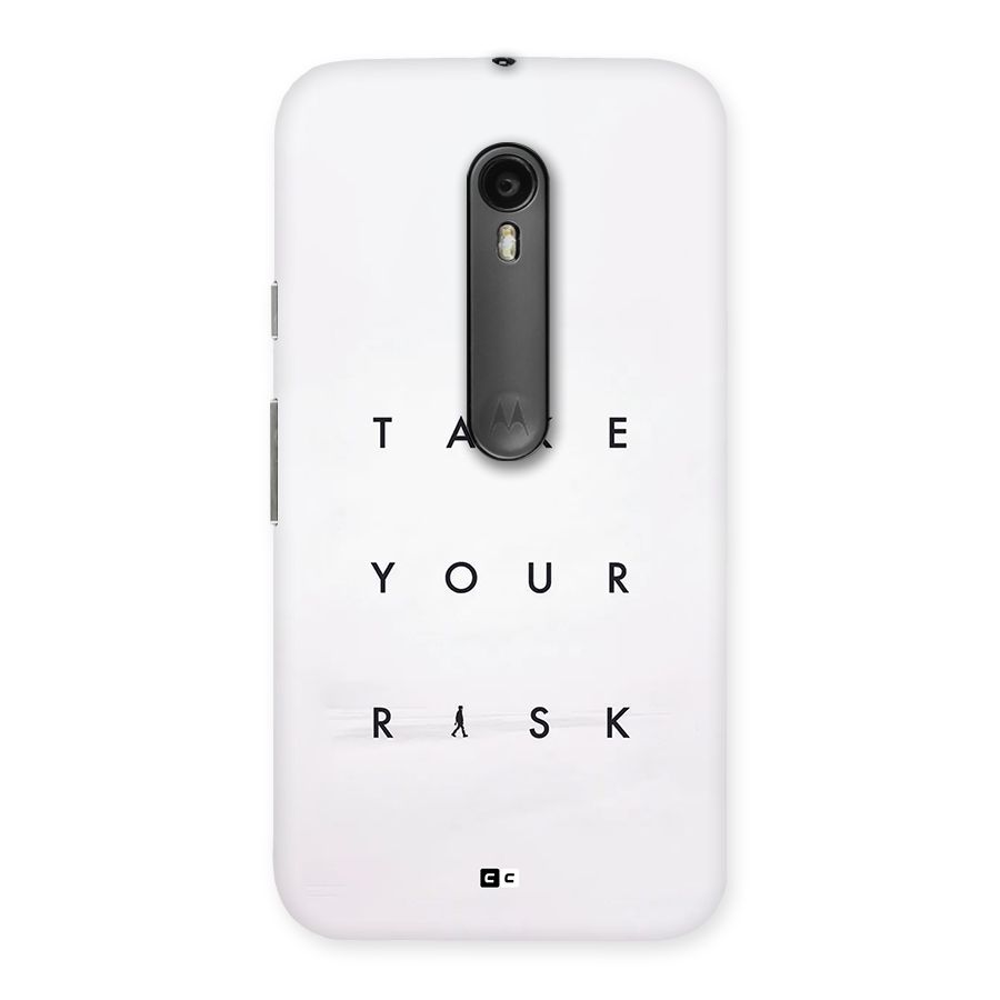 Take Your Risk Back Case for Moto G3
