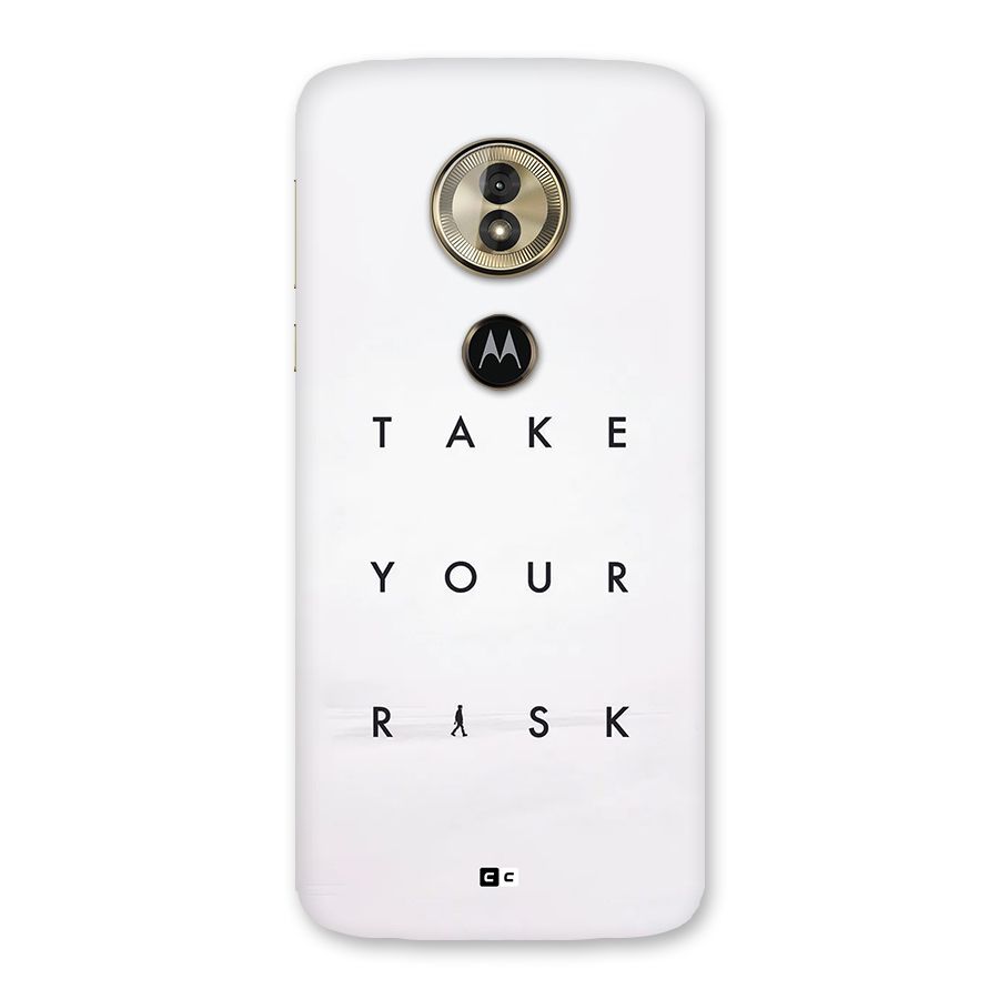 Take Your Risk Back Case for Moto G6 Play