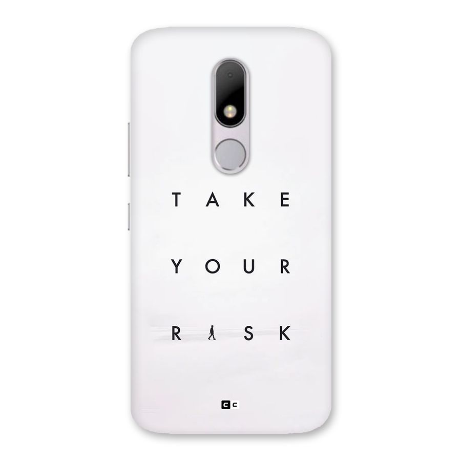 Take Your Risk Back Case for Moto M