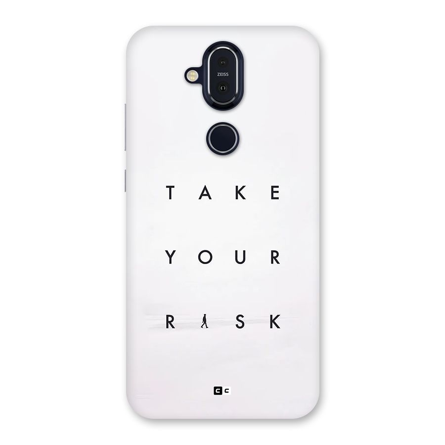 Take Your Risk Back Case for Nokia 8.1