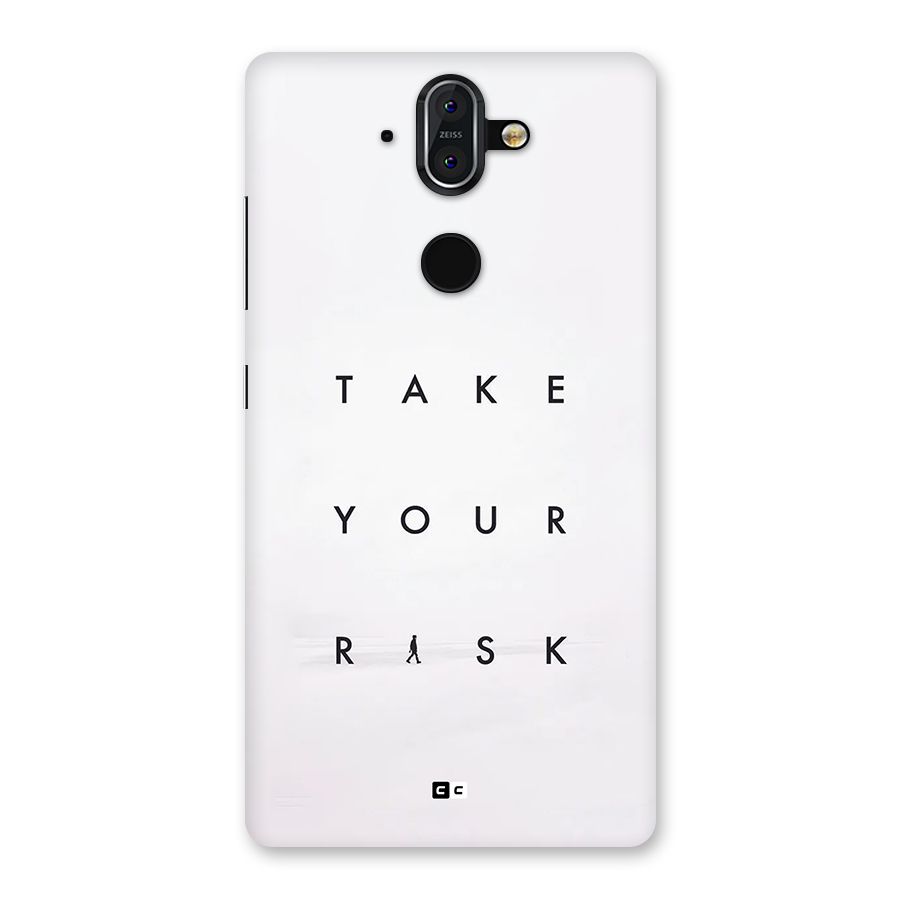 Take Your Risk Back Case for Nokia 8 Sirocco