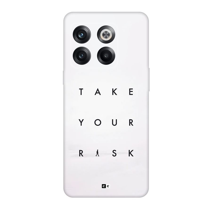 Take Your Risk Back Case for OnePlus 10T