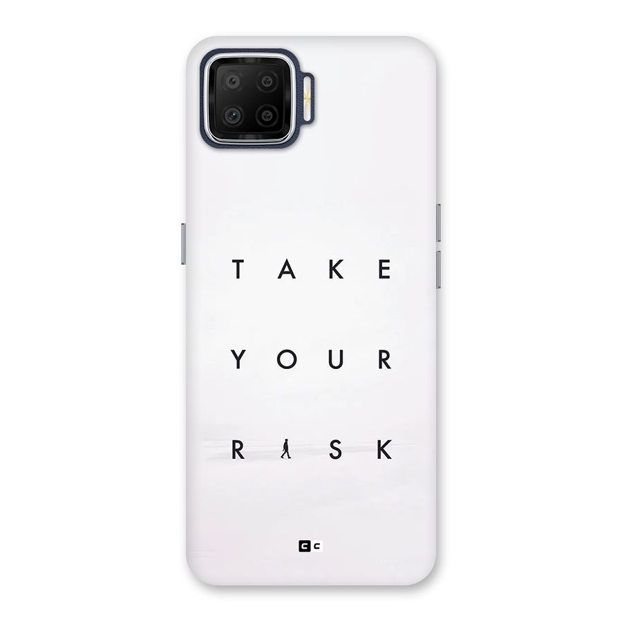 Take Your Risk Back Case for Oppo F17