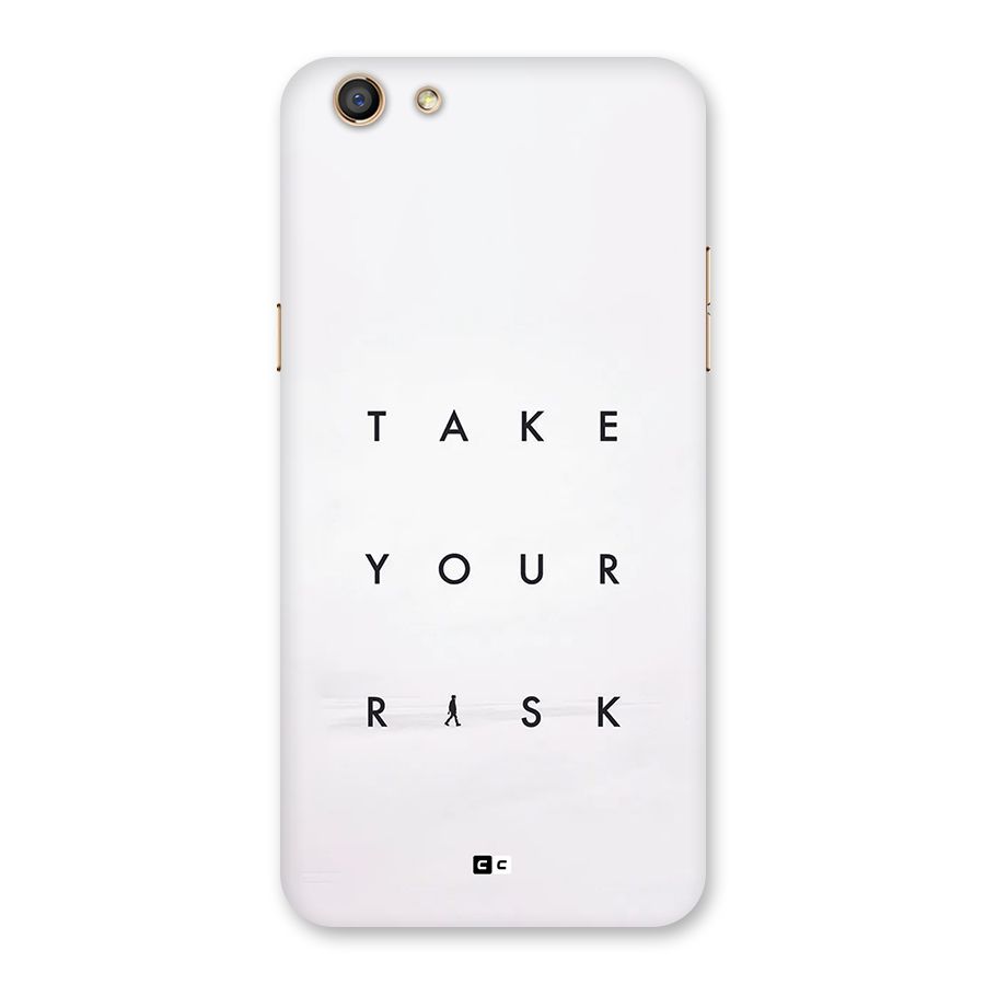 Take Your Risk Back Case for Oppo F3