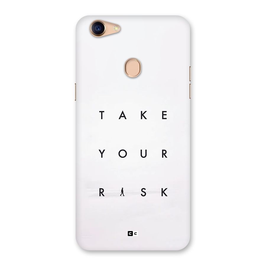 Take Your Risk Back Case for Oppo F5