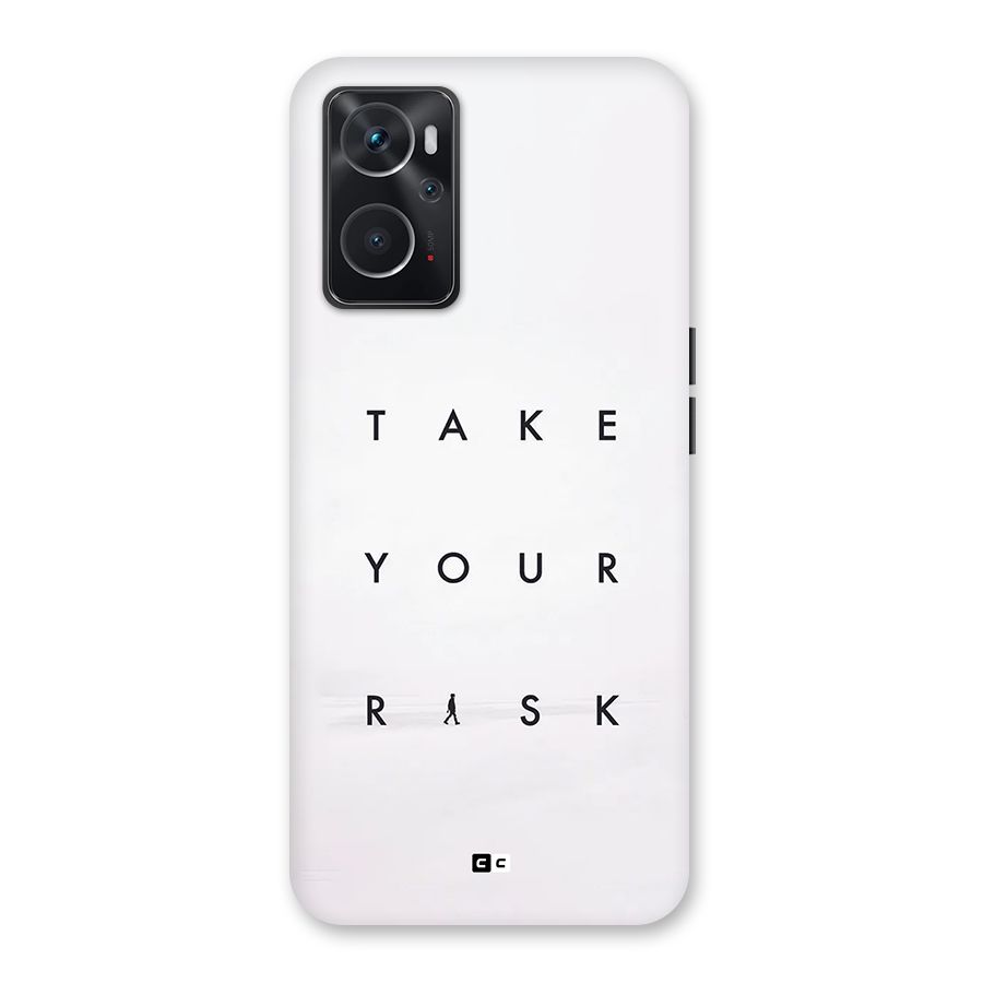 Take Your Risk Back Case for Oppo K10 4G
