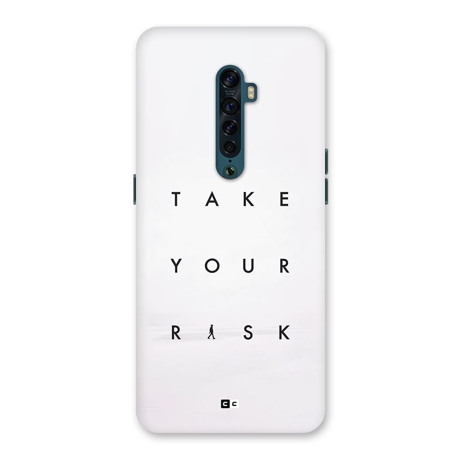 Take Your Risk Back Case for Oppo Reno2