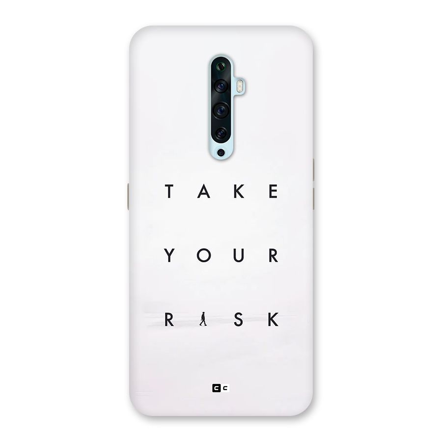 Take Your Risk Back Case for Oppo Reno2 F