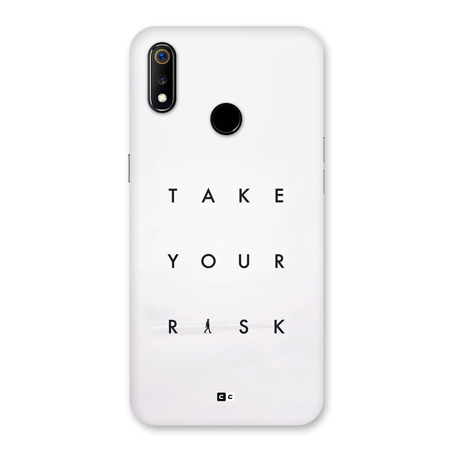 Take Your Risk Back Case for Realme 3