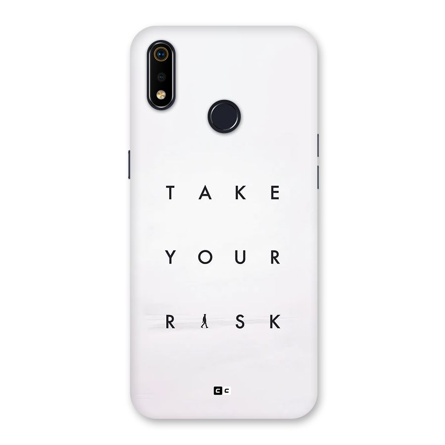 Take Your Risk Back Case for Realme 3i