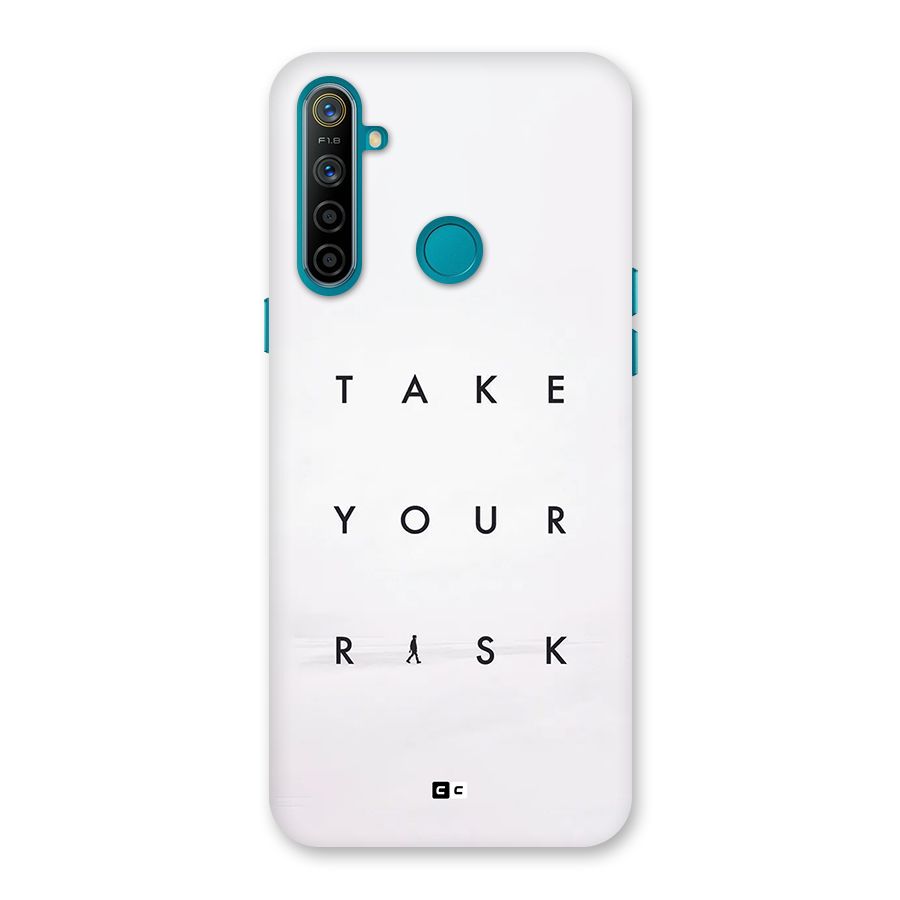 Take Your Risk Back Case for Realme 5i