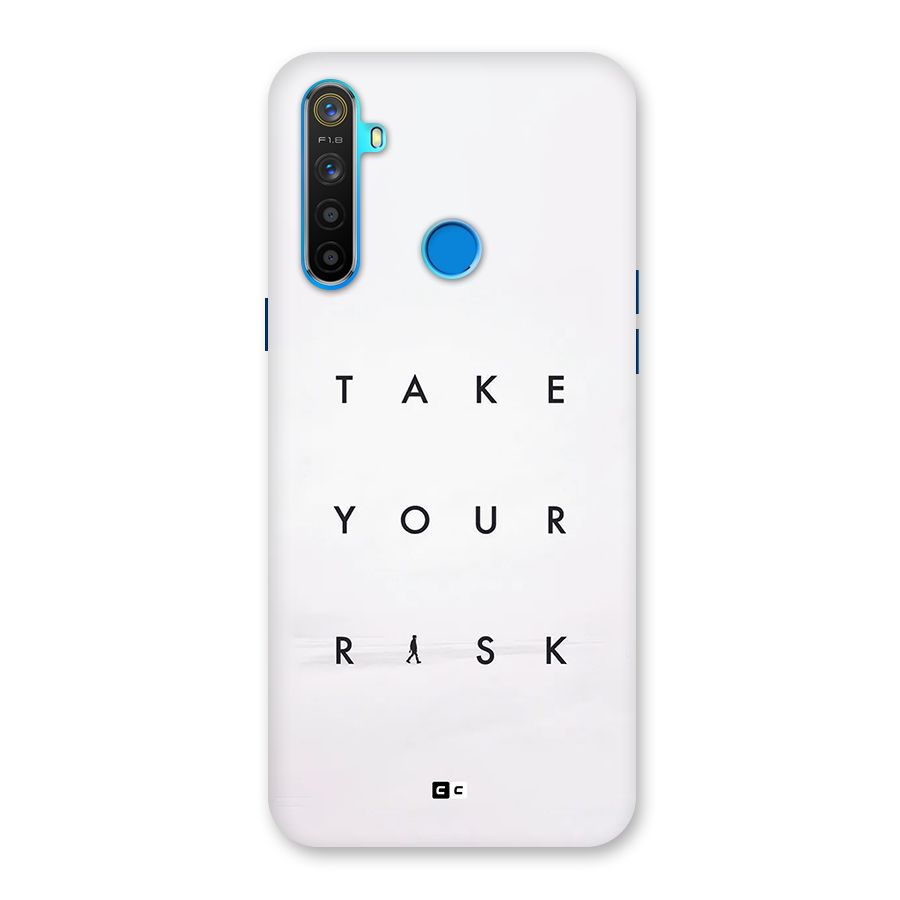 Take Your Risk Back Case for Realme 5s