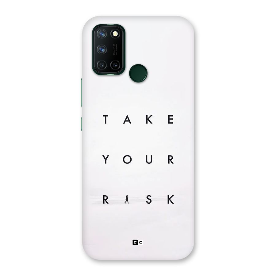 Take Your Risk Back Case for Realme 7i