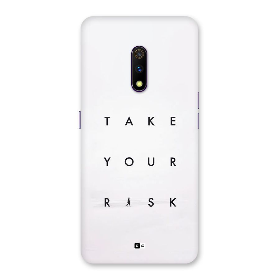 Take Your Risk Back Case for Realme X