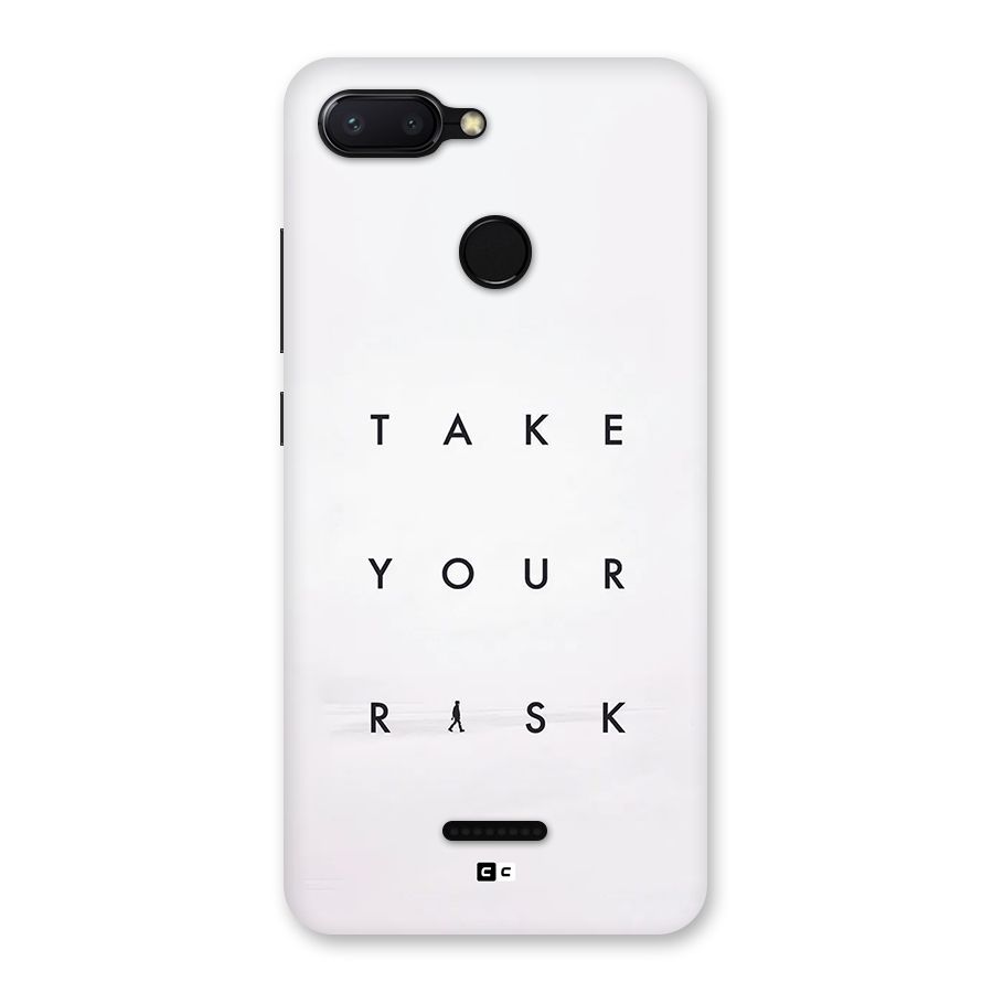 Take Your Risk Back Case for Redmi 6