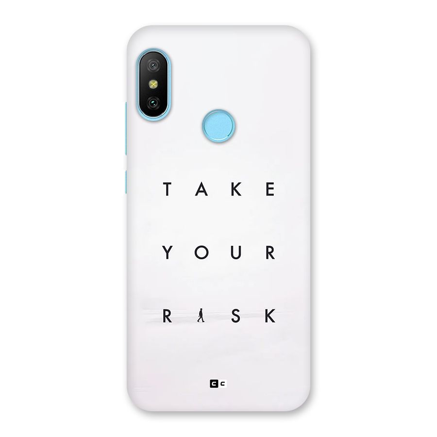 Take Your Risk Back Case for Redmi 6 Pro