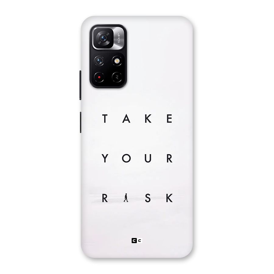 Take Your Risk Back Case for Redmi Note 11T 5G