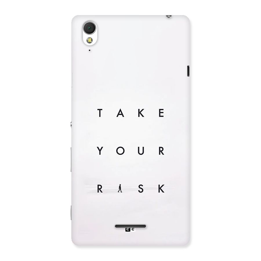 Take Your Risk Back Case for Xperia T3