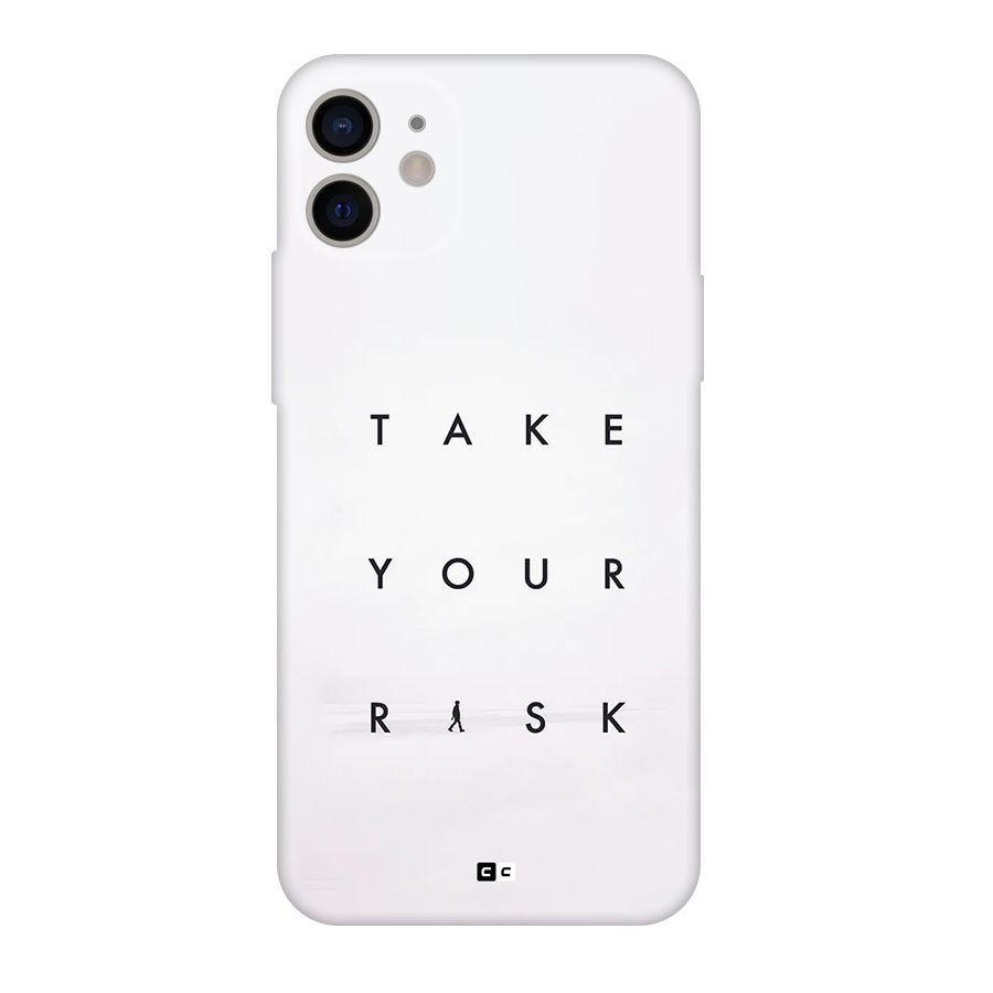 Take Your Risk Back Case for iPhone 11