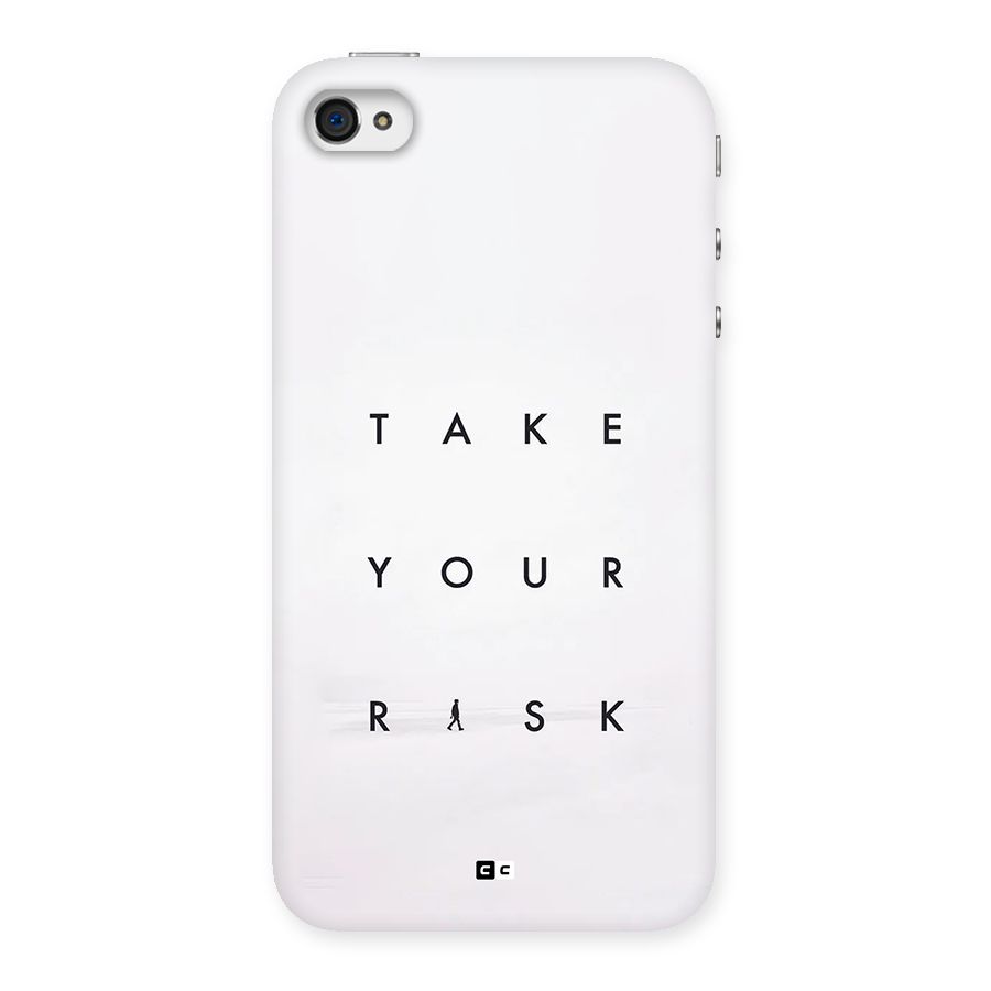 Take Your Risk Back Case for iPhone 4 4s