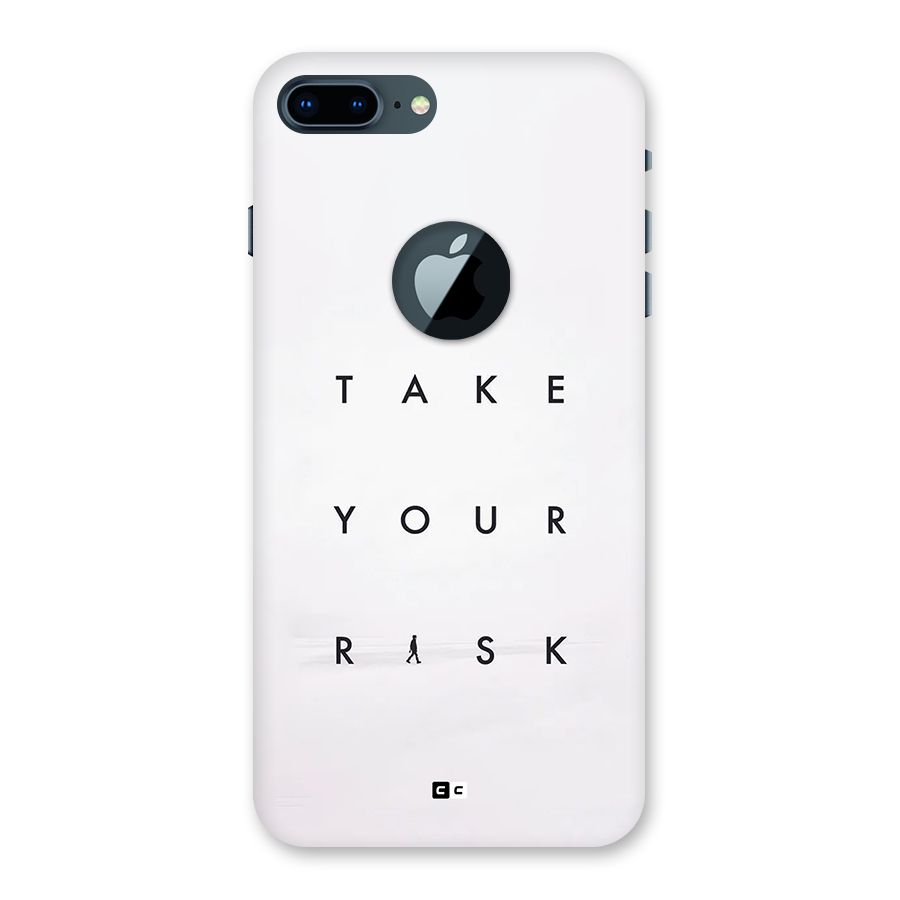 Take Your Risk Back Case for iPhone 7 Plus Logo Cut