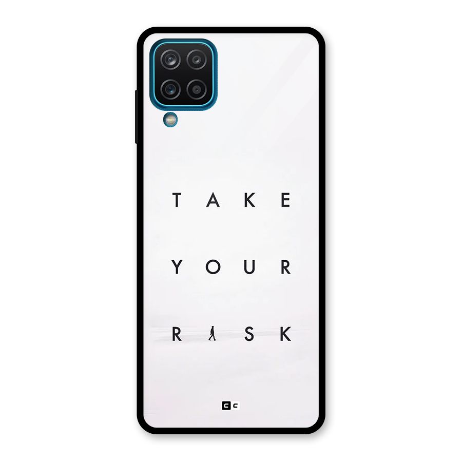 Take Your Risk Glass Back Case for Galaxy A12