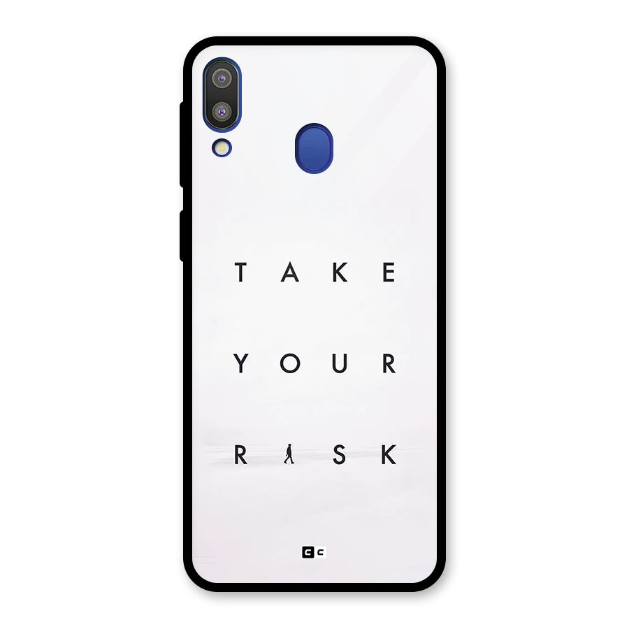 Take Your Risk Glass Back Case for Galaxy M20