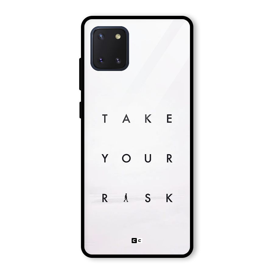 Take Your Risk Glass Back Case for Galaxy Note 10 Lite