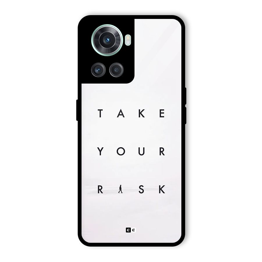 Take Your Risk Glass Back Case for OnePlus 10R