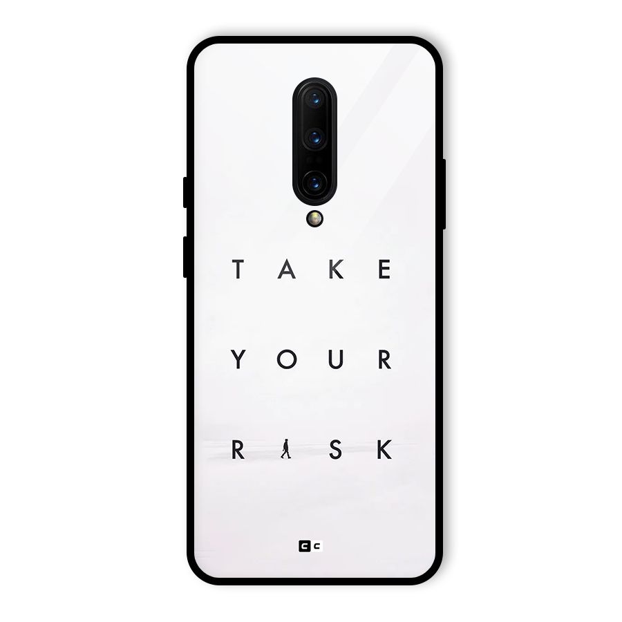 Take Your Risk Glass Back Case for OnePlus 7 Pro