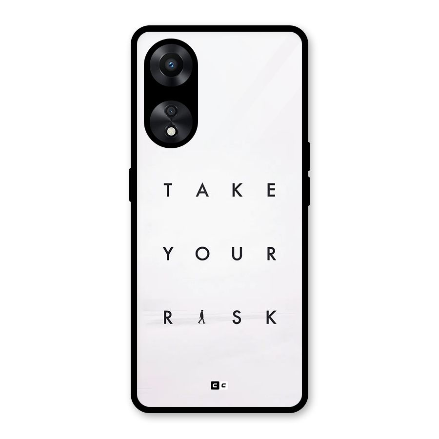 Take Your Risk Glass Back Case for Oppo A78