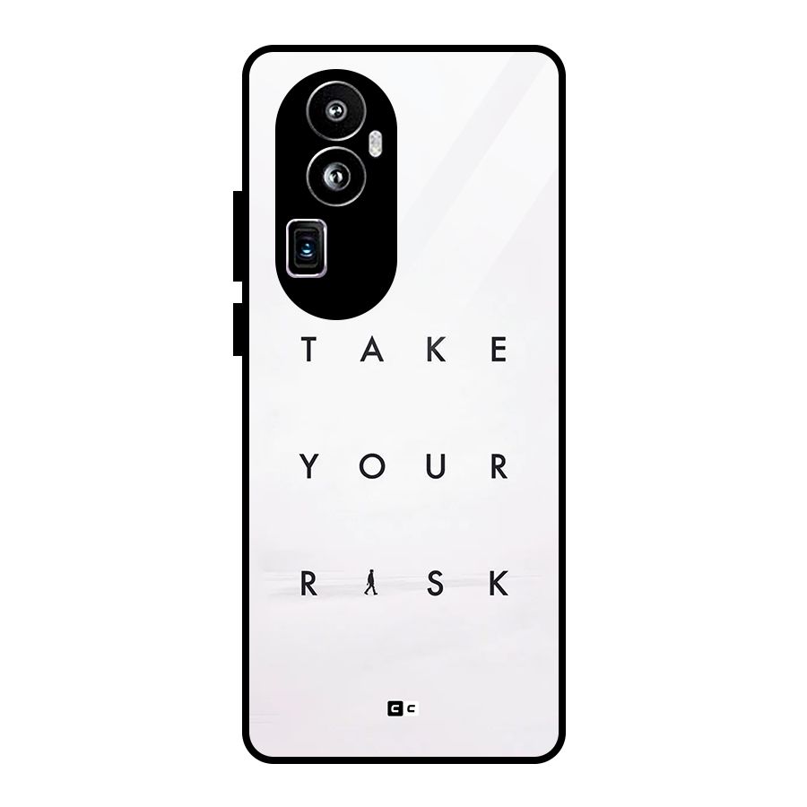 Take Your Risk Glass Back Case for Oppo Reno10 Pro Plus