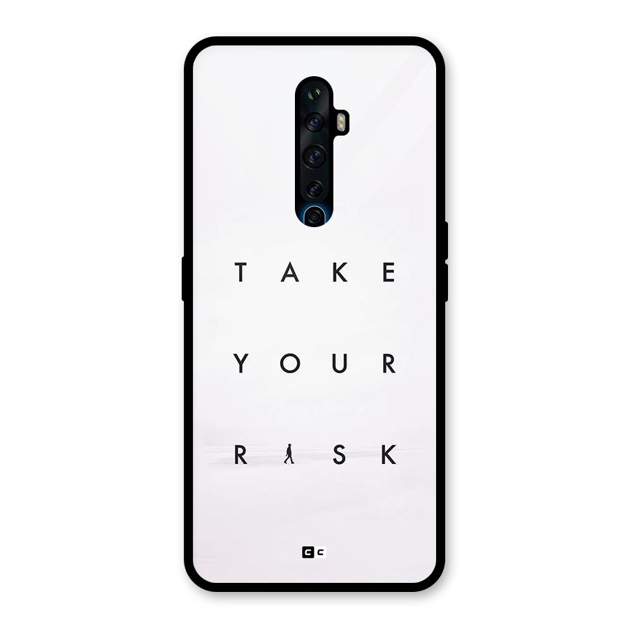 Take Your Risk Glass Back Case for Oppo Reno2 Z