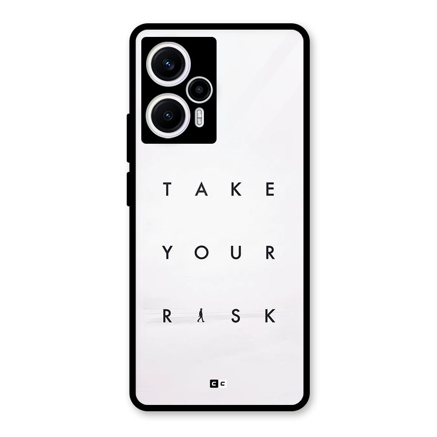 Take Your Risk Glass Back Case for Poco F5
