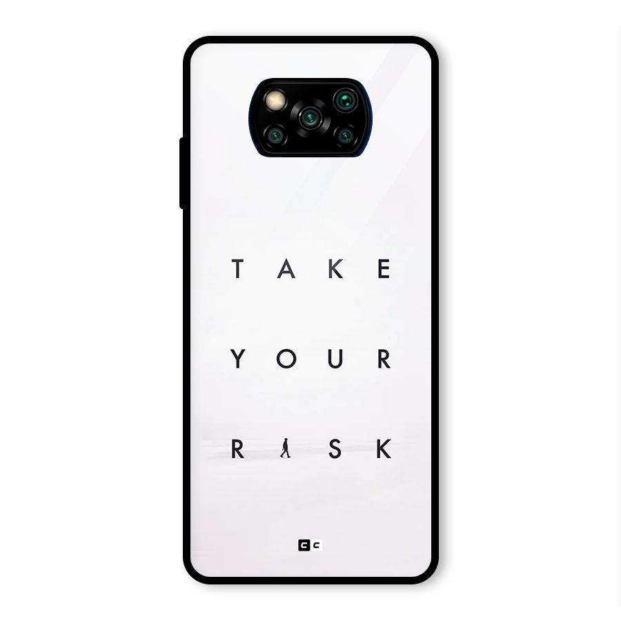 Take Your Risk Glass Back Case for Poco X3 Pro