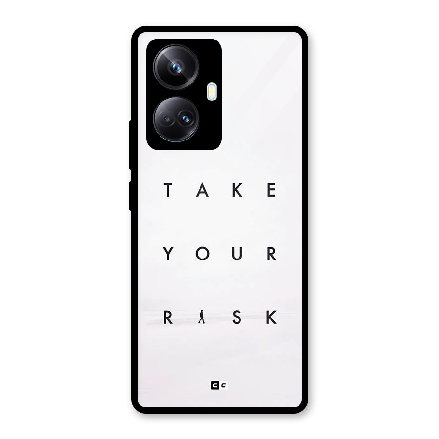 Take Your Risk Glass Back Case for Realme 10 Pro Plus
