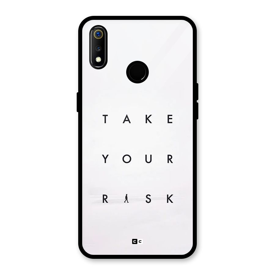 Take Your Risk Glass Back Case for Realme 3