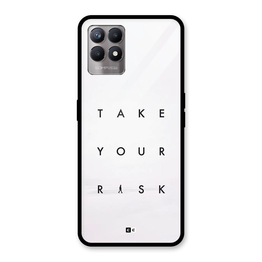 Take Your Risk Glass Back Case for Realme 8i