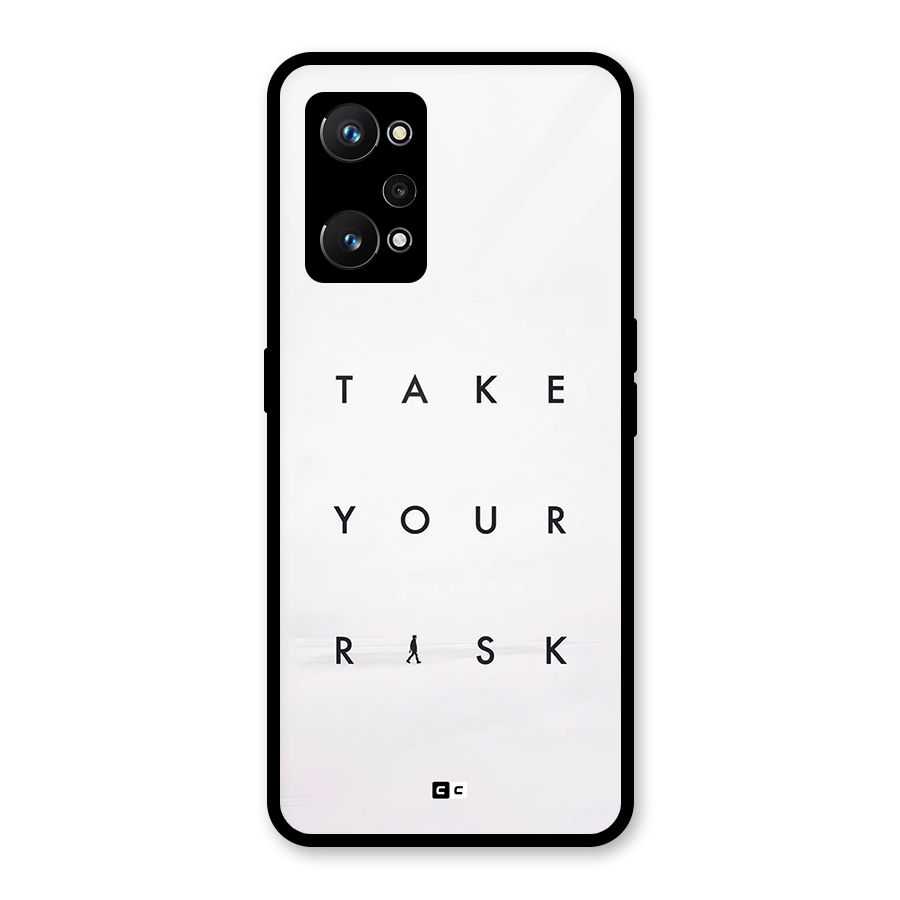 Take Your Risk Glass Back Case for Realme GT Neo 3T