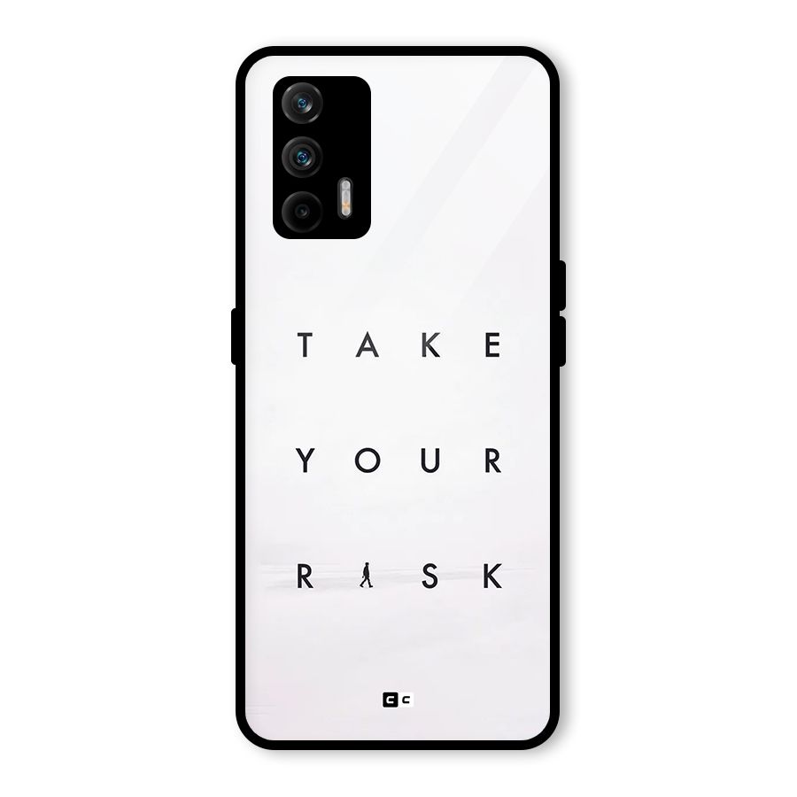 Take Your Risk Glass Back Case for Realme X7 Max
