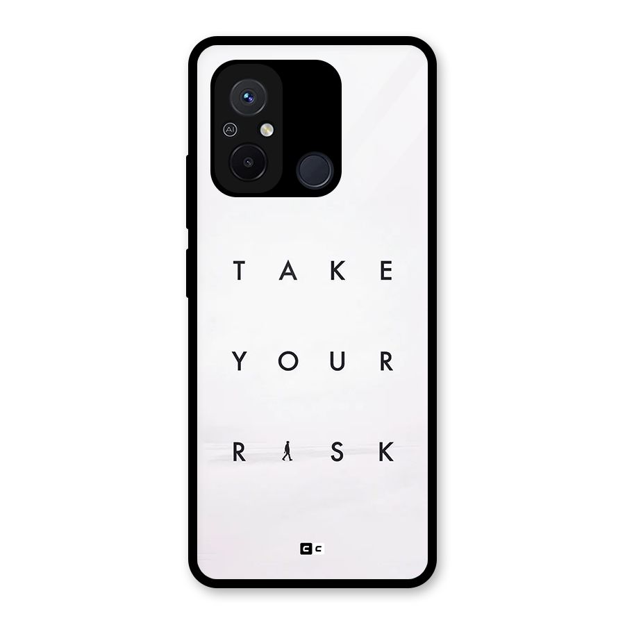 Take Your Risk Glass Back Case for Redmi 12C