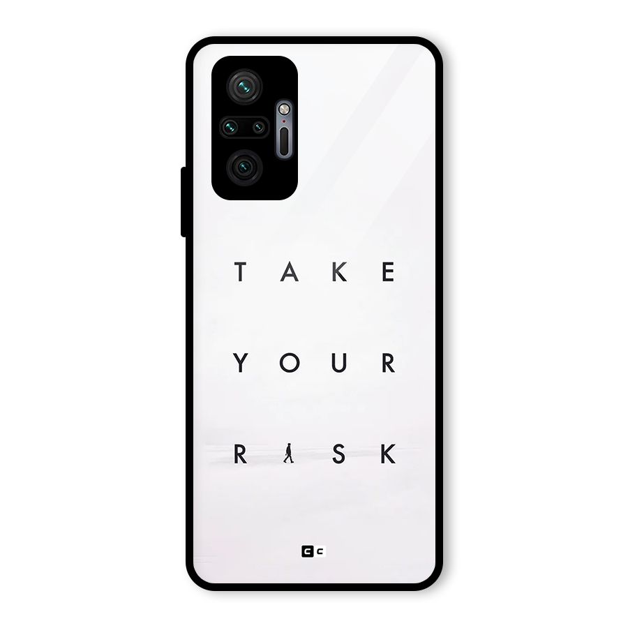Take Your Risk Glass Back Case for Redmi Note 10 Pro